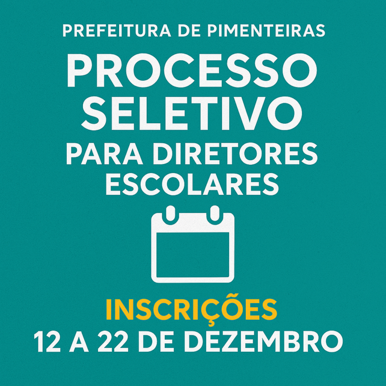 Prefeitura de Pimenteiras abre processo seletivo para diretores escolares